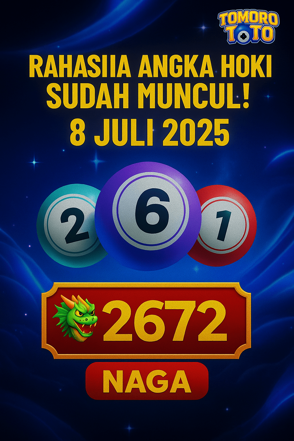 Prediksi Togel Hongkong 8 Juli 2025 dengan angka hoki 2672 dan shio naga dari TomoroToto